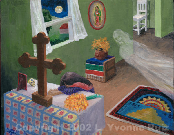 L. Yvonne Ruiz - Dia de los Muertos Prayer - Copyright 2002